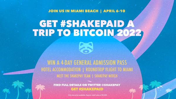 Hottest #Shakepaid Ever! Join us in Miami for Bitcoin 2022 🌴