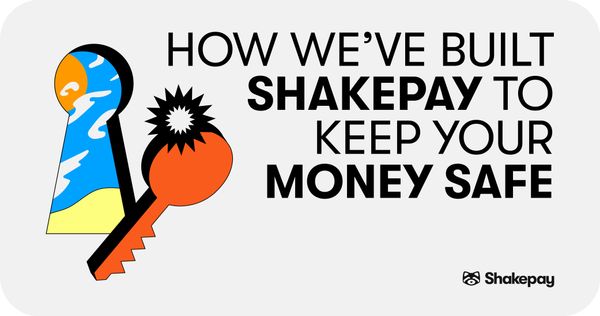 How we've built Shakepay to keep your money safe